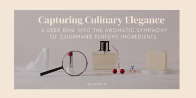 A Deep Dive to Aromatic Unity of Gourmand Perfume Ingredients