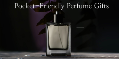 Best Pocket-Friendly Perfume Gifts