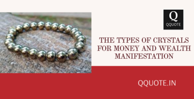 The types of Crystals for money and wealth manifestation