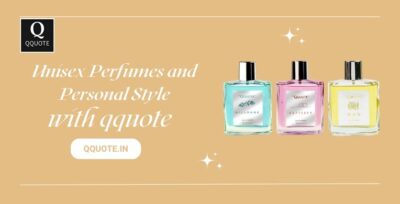 Unisex Perfumes and Personalize you Style with Qquote
